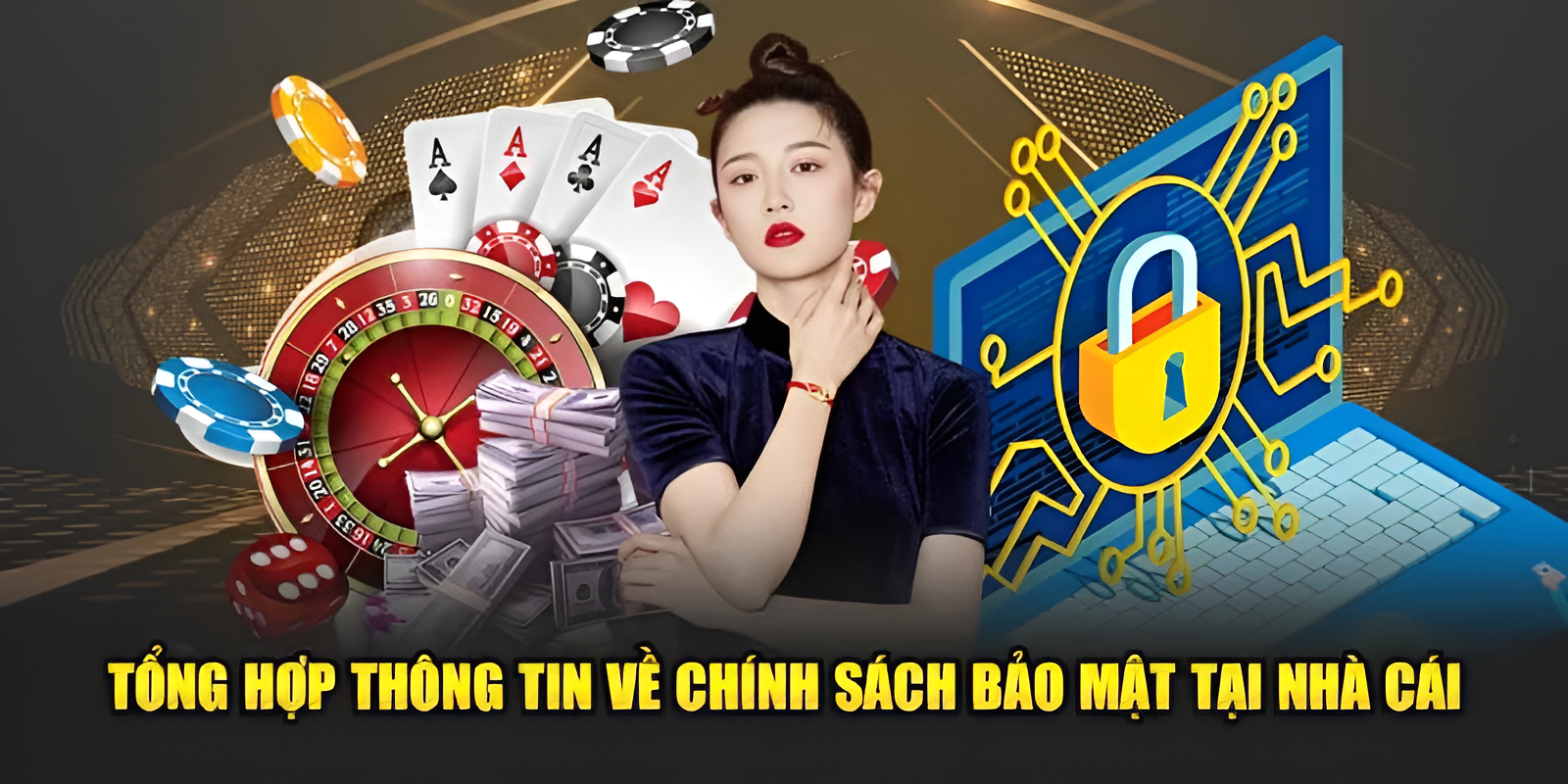 Tìm hiểu vài nét về chính sách bảo mật 333win